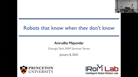 Thumbnail for Anirudha Majumdar - Robots that know when they don't know