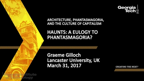 Thumbnail for Haunts: a Eulogy to Phantasmagoria? - Graeme Gilloch