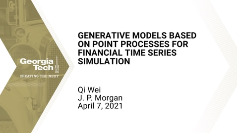 Thumbnail for entry Qi Wei - Generative models based on point processes for financial time series simulation