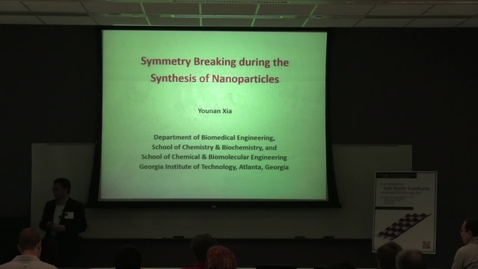 Thumbnail for entry Symmetry Breaking during the Synthesis of Nanoparticles - Younan Xia