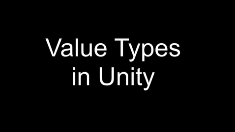 Thumbnail for entry Unity Value Types