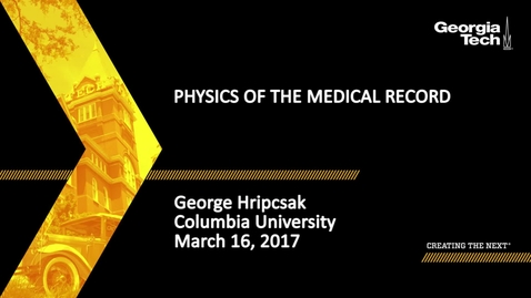 Thumbnail for entry Physics of the Medical Record - George Hripcsak