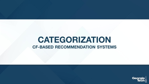 Thumbnail for entry Categorization of CF-Based Recommendation