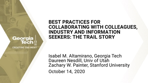 Thumbnail for entry Best Practices for Collaborating with Colleagues, Industry and Information Seekers: The TRAIL Story
