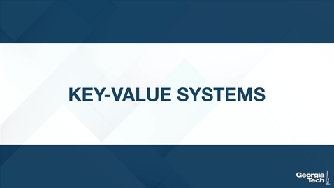 Thumbnail for entry Key-Value Systems