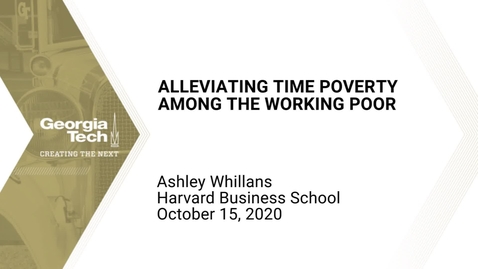 Thumbnail for Ashley Whillans - Alleviating time poverty among the working poor