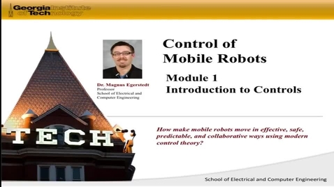 Thumbnail for entry Control of Mobile Robots First Video