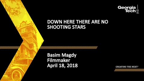 Thumbnail for entry Down Here There Are No Shooting Stars - Basim Magdy