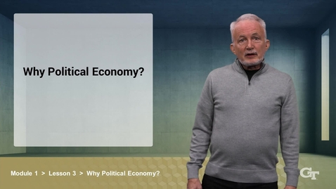 Thumbnail for OMSCY_PUBP8833_Mueller_M1L3_WhyPoliticalEconomy