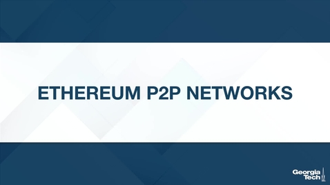 Thumbnail for entry Ethereum P2P Network