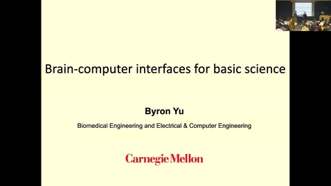 Thumbnail for Byron Yu - Brain-computer interfaces for basic science