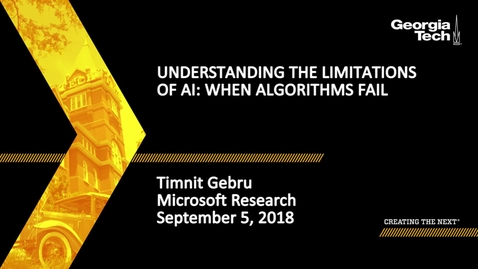 Thumbnail for Timnit Gebru - Understanding the limitations of AI: When Algorithms Fail