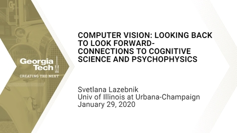 Thumbnail for entry Svetlana Lazebnik - Computer Vision: Looking Back to Look Forward - Connections to Cognitive Science and Psychophysics