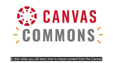 Thumbnail for entry How to use the Canvas Commons