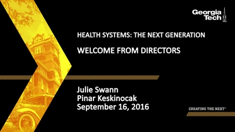 Thumbnail for entry Health Systems: The Next Generation - Welcome from Directors