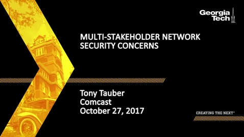 Thumbnail for Tony Tauber - Multi-Stakeholder Network Infrastructure Security Concerns