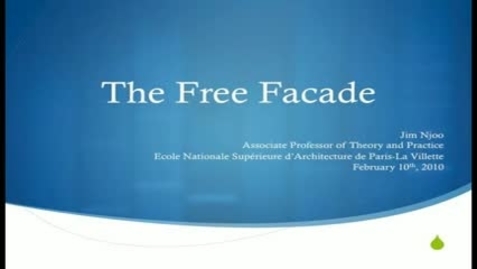 Thumbnail for entry The Free Facade - Jim Njoo