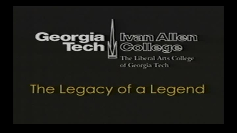 Thumbnail for Ivan Allen College: The Legacy of a Legend