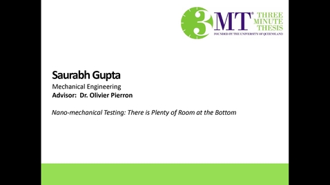 Thumbnail for Saurabh Gupta - Nano-mechanical testing: There is plenty of room at the bottom