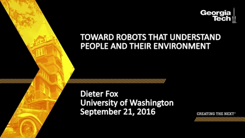 Thumbnail for Toward Robots that Understand People and Their Environment - Dieter Fox