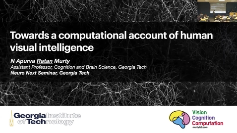 Thumbnail for Naredla Apurva Ratan Murty - Towards a computational account of human visual intelligence