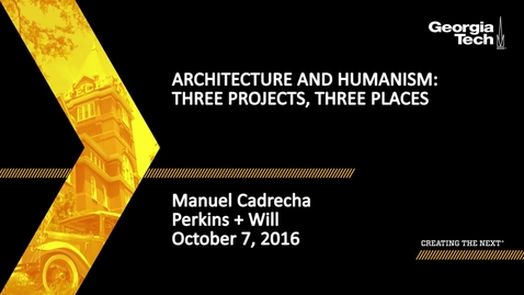 Thumbnail for Architecture and Humanism: Three Projects, Three Places - Manuel Cadrecha