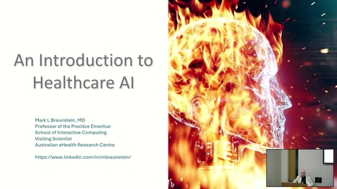 Thumbnail for entry Mark Braunstein — An Introduction to Healthcare AI