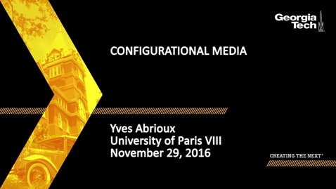 Thumbnail for entry On the Capabilities of Media: Towards a Poetics. Configurational Media - Yves Abrioux