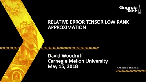 Thumbnail for entry Relative Error Tensor Low Rank Approximation - David Woodruff