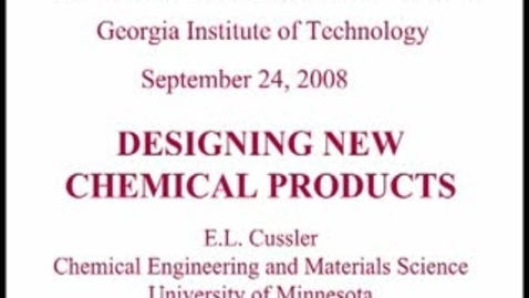 Thumbnail for Designing New Chemical Products - E. L. Cussler