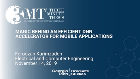 Thumbnail for entry Foroozan Karimzadeh - Magic Behind and Efficient DNN Accelerator for Mobile Applications