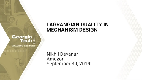 Thumbnail for Nikhil Devanur - Lagrangian Duality in Mechanism Design