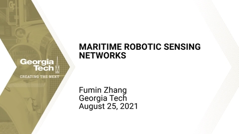 Thumbnail for Fumin Zhang - Maritime Robotic Sensing Networks