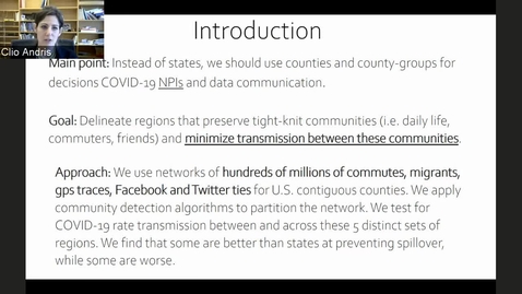 Thumbnail for entry Clio Andris — Human Network Regions as Spatial Units for COVID-19 Policy Implementation