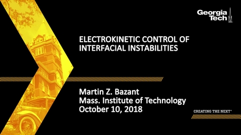 Thumbnail for Martin Z. Bazant - Electrokinetic Control of Interfacial Instabilities