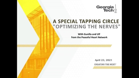 Thumbnail for Tapping Workshop &quot;Optimizing the Nerves&quot; with the Peaceful Heart Network (04/23/2021)