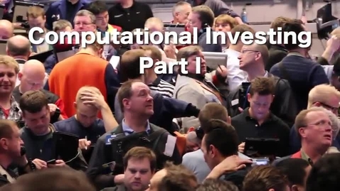 Thumbnail for Computational Investing, Part 1 Intro Video