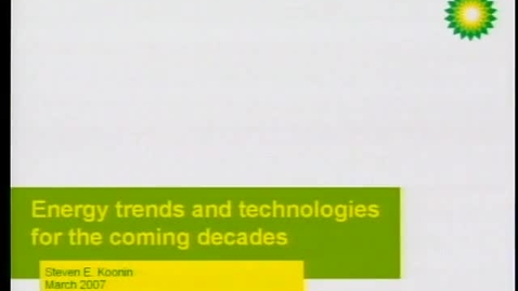 Thumbnail for Steven E. Koonin - Energy Trends and Technologies for the Coming Decades