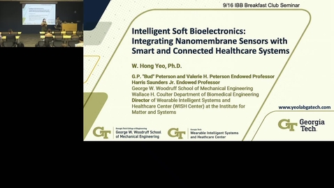 Thumbnail for Integrating Nanomembrane Senors with Smart and Connected Healthcare Systems - IBB Breakfast Club Seminar - W. Hong Yeo