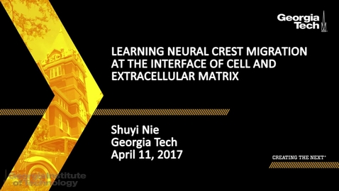 Thumbnail for Learning Neural Crest Migration at the Interface of Cell and Extracellular Matrix - Shuyi Nie