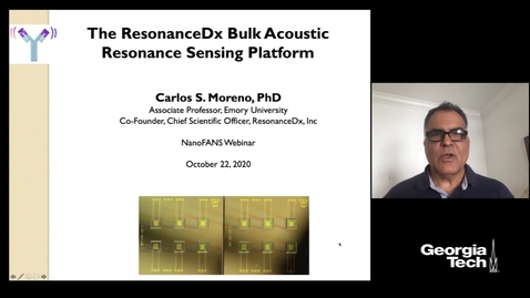 Thumbnail for entry Carlos S. Moreno - The ResonanceDx Bulk Acoustic Resonance Sensing Platform