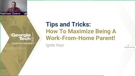 Thumbnail for entry Tips and Tricks: How to Maximize Being a Work-From-Home Parent