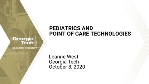 Thumbnail for entry Leanne West - Pediatrics and Point of Care Technologies