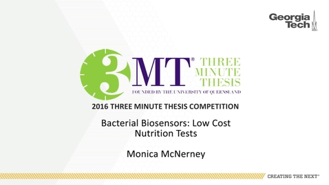 Thumbnail for entry Bacterial Biosensors: Low Cost Nutrition Tests - Monica McNerney