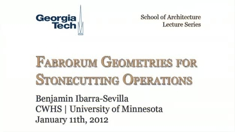 Thumbnail for Fabrorum Geometries for Stonecutting Operations: Construction Intricacies of Sixteenth-Century Ribbed Vaults in Mexico - Benjamin Ibarra-Sevilla