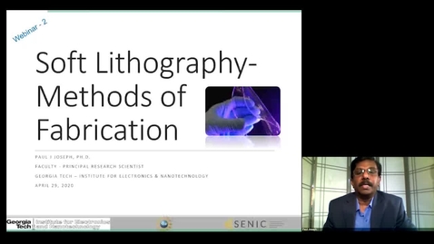 Thumbnail for entry Paul Joseph - Soft Lithography Methods of Fabrication