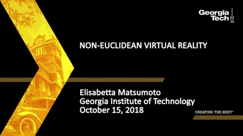 Thumbnail for Elisabetta Matsumoto - Non-Euclidean Virtual Reality
