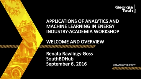 Thumbnail for entry Applications of Analytics and Machine Learning in Energy Industry-Academia Workshop - Renata Rawlings-Goss
