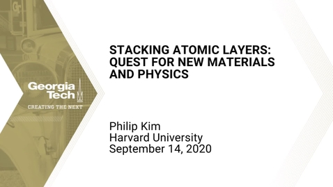 Thumbnail for Philip Kim - Stacking atomic layers: quest for new materials and physics