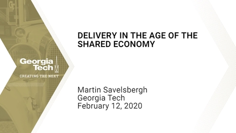 Thumbnail for entry Martin Savelsbergh - Delivery in the Age of the Shared Economy